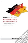 Ricca Germania poveri tedeschi: Il lato oscuro del benessere. E-book. Formato EPUB ebook