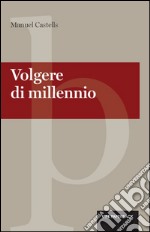 Volgere di millennio. E-book. Formato EPUB ebook