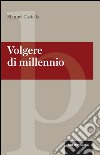 Volgere di millennio. E-book. Formato EPUB ebook di Manuel Castells