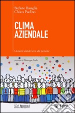 Clima aziendale: Crescere dando voce alle persone. E-book. Formato EPUB ebook