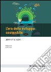 L'era dello sviluppo sostenibile. E-book. Formato EPUB ebook