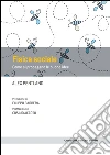 Fisica sociale: Come si propagano le buone idee. E-book. Formato EPUB ebook di Alex Pentland