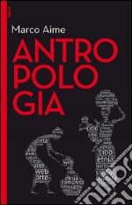 Antropologia. E-book. Formato EPUB ebook