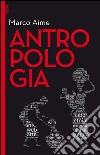 Antropologia. E-book. Formato EPUB ebook