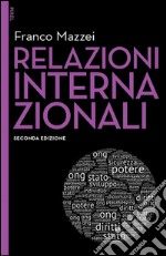 Relazioni internazionali - II edizione. E-book. Formato EPUB ebook