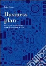 Business plan: Guida per imprese sane, start-up e aziende in crisi. E-book. Formato EPUB ebook