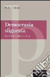 Democrazia sfigurata: Il popolo fra opinione e verità. E-book. Formato EPUB ebook di Nadia Urbinati