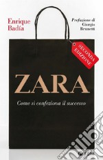 Zara - Seconda edizione: Come si confeziona il successo. E-book. Formato EPUB ebook