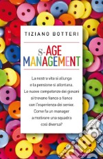 S-Age management. E-book. Formato EPUB ebook