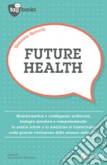 Future health. E-book. Formato EPUB