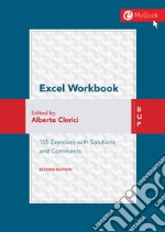 Excel Workbook Second Edition: 155 exercises with solutions and comments. E-book. Formato EPUB ebook