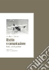 Rischio e comunicazione: Teorie, modelli, problemi. E-book. Formato EPUB ebook di Andrea Cerase