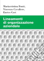 Lineamenti di organizzazione aziendale. E-book. Formato PDF ebook