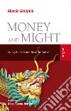 Money and Might: Along the Belt and Road Initiative. E-book. Formato EPUB ebook di Alessia Amighini