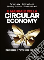 Il manuale della circular economy: Realizzare il vantaggio circolare. E-book. Formato EPUB ebook