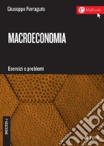 Macroeconomia. Esercizi e problemi - 7a edizione. E-book. Formato PDF ebook