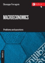 Macroeconomics. Problems and questions - Seventh Edition. E-book. Formato PDF ebook