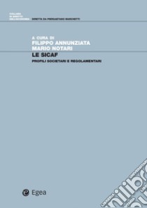 Le SICAF: Profili societari e regolamentari. E-book. Formato PDF ebook di Filippo Annunziata