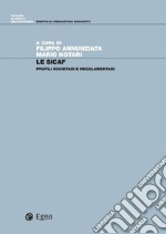 Le SICAF: Profili societari e regolamentari. E-book. Formato PDF ebook