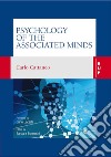 Psychology of the Associated Minds: Lectures at the Lombard Institute of Sciences, Letters and Arts. E-book. Formato EPUB ebook