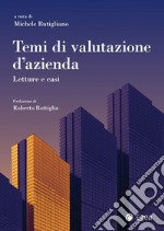 Temi di valutazione d'azienda: Letture e casi. E-book. Formato PDF ebook