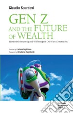 Gen Z and the Future of Wealth. E-book. Formato EPUB ebook