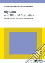 Big data and official statistics: General Concepts and Statistical Instruments. E-book. Formato PDF ebook