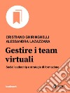 Gestire i team virtuali: Social leadership e strategie di formazione. E-book. Formato EPUB ebook