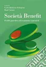 Società benefit: Profili giuridici ed economico aziendali. E-book. Formato EPUB ebook