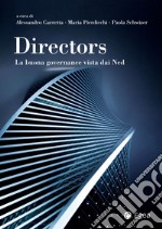 Directors: La buona governance vista dai Ned. E-book. Formato PDF ebook