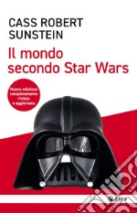 Il mondo secondo Star Wars - III edizione. E-book. Formato EPUB ebook