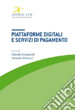 Piattaforme digitali e servizi di pagamento. E-book. Formato EPUB ebook