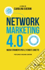 Network Marketing 4.0: Nuovi strumenti per le vendite dirette. E-book. Formato EPUB ebook