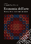 Economia dell'arte: Mercato, diritto e trasformazione digitale. E-book. Formato EPUB ebook