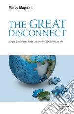 The Great Disconnect: Hopes and fears after the excess of globalization. E-book. Formato EPUB