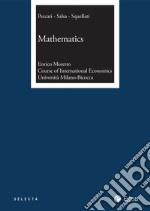 Mathematics: Corso di International Economics - Università Milano-Biccocca. E-book. Formato PDF