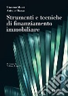 Strumenti e tecniche di finanziamento immobiliare. E-book. Formato EPUB ebook