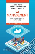 AI Management: Strategie e approcci in azienda. E-book. Formato EPUB ebook