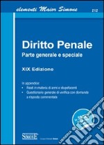 Elementi Maior di Diritto Penale: Parte generale e speciale - In appendice: • Reati in materia di armi e stupefacenti • Questionario generale di verifica con domande a risposta commentata. E-book. Formato PDF