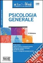 Psicologia generale: • Profilo storico • Approcci teorici e strumenti d'analisi • Fondamenti anatomo-fisiologici dell'attività mentale • Origine e sviluppo dei processi psichici. E-book. Formato PDF ebook