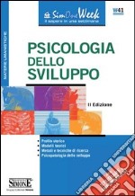 Psicologia dello Sviluppo: • Profilo storico • Modelli teorici • Metodi e tecniche di ricerca • Psicopatologia dello sviluppo. E-book. Formato PDF