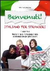 Benvenuti! Italiano per stranieri. E-book. Formato PDF ebook