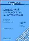 L'operatività delle banche e degli altri intermediari: • Strumenti creditizi • Analisi di scenario • Costruzione del portafoglio - Questionari di verifica. E-book. Formato PDF ebook