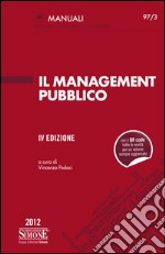 Il management pubblico. E-book. Formato PDF