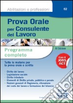 Prova orale per consulente del lavoro. Programma completo. E-book. Formato PDF