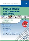 Prova orale per consulente del lavoro. Programma completo. E-book. Formato PDF ebook