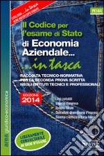 Il codice per l'esame di Stato di economia aziendale. Per la seconda prova scritta negli Istituti tecnici e professionali. E-book. Formato PDF ebook