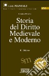 Storia del diritto medievale e moderno. E-book. Formato EPUB ebook di Graziano Paradisi