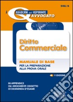 Diritto commerciale. Manuale di base per la preparazione alla prova orale. E-book. Formato PDF ebook