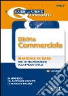 Diritto commerciale. Manuale di base per la preparazione alla prova orale. E-book. Formato PDF ebook